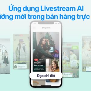 AI Livestream Là Gì? Giải Pháp Livestream Bán Hàng Tự Động 24/7 Hiệu Quả